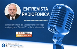 Entrevista al Vicesecretario del Colegio en Radio InterCoruña